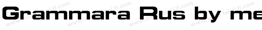 Grammara Rus by me Normal字体转换